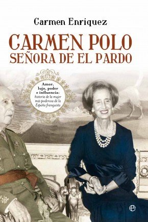 Portada de CARMEN POLO, SEÑORA DE EL PARDO