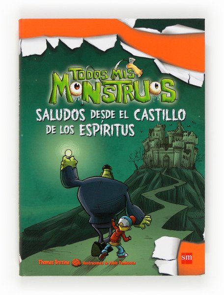 Portada de SALUDOS DESDE EL CASTILLO DE LOS ESPÍRITUS. Todos mis monstruos