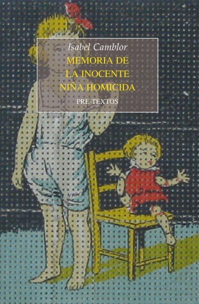 Portada de MEMORIA DE LA INOCENTE NIÑA HOMICIDA