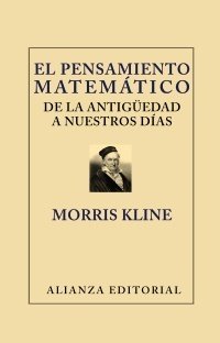 Portada de EL PENSAMIENTO MATEMÁTICO DE LA ANTIGÜEDAD A NUESTROS DÍAS