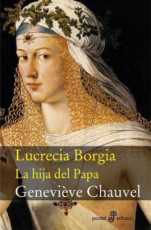 Portada de LUCRECIA BORGIA. La hija del Papa