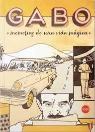 Portada de GABO. MEMORIAS DE UNA VIDA MÁGICA