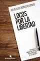 Portada de LOCOS POR LA LIBERTAD