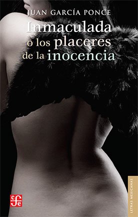 Portada de INMACULADA O LOS PLACERES DE LA INOCENCIA