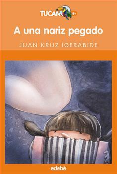 Portada de A UNA NARIZ PEGADO