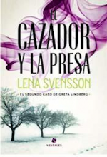 Portada de EL CAZADOR Y LA PRESA