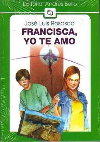 Portada de FRANCISCA, YO TE AMO