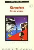 Portada de SINATRA. Novela urbana