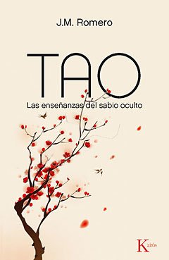 TAO. Las enseñanzas del sabio oculto
