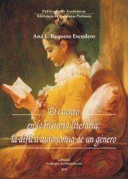 Portada de EL CUENTO EN LA HISTORIA LITERARIA. La difícil autonomía de un género