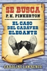 EL CASO DEL CADÁVER ELEGANTE. Se busca: P.K. Pinkerton 2