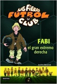 Portada de FABI, EL GRAN EXTREMO DERECHO. Las Fieras del Fútbol Club 8