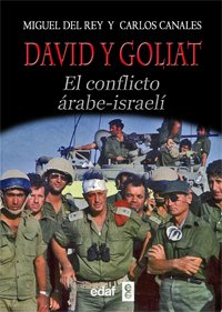 Portada de DAVID Y GOLIAT. El conflicto árabe-israelí