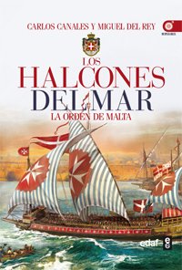 Portada de LOS HALCONES DEL MAR. La Orden de Malta