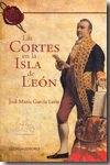 Portada de LAS CORTES EN LA ISLA DE LEÓN