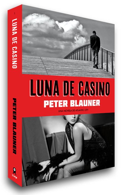 LUNA DE CASINO. Una novela de Atlantic City