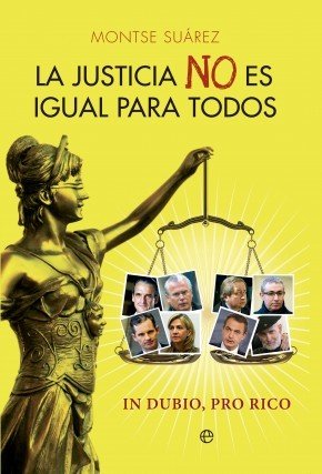 Portada de LA JUSTICIA NO ES IGUAL PARA TODOS