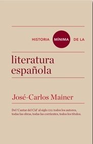 Portada de HISTORIA MÍNIMA DE LA LITERATURA ESPAÑOLA