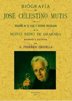 Portada de BIOGRAFÍA DE JOSÉ CELESTINO MUTIS