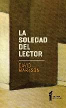 Portada de LA SOLEDAD DEL LECTOR