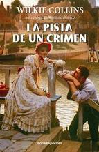 Portada de LA PISTA DE UN CRIMEN