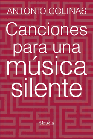 Portada de CANCIONES PARA UNA MÚSICA SILENTE