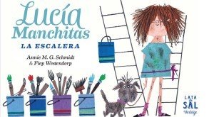 Portada de LUCÍA MANCHITAS. La escalera