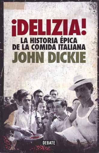 Portada de ¡DELIZIA! La historia épica de la comida italiana