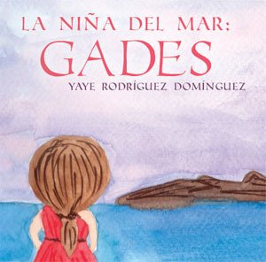 Portada de LA NIÑA DEL MAR: Gades