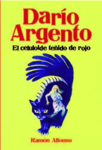 Portada de DARÍO ARGENTO. El celuloide teñido de rojo