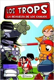 Portada de LOS TROPS. LA REVUELTA DE LOS CANIJOS