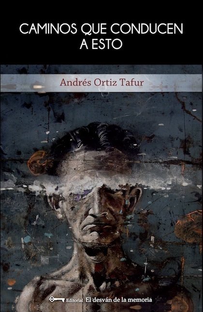 Portada de CAMINOS QUE CONDUCEN A ESTO