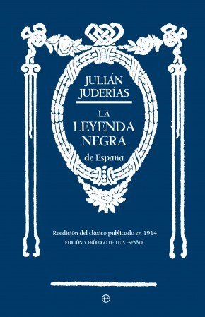 Portada de LA LEYENDA NEGRA de España