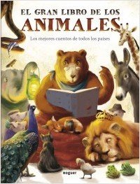Portada de EL GRAN LIBRO DE LOS ANIMALES. Los mejores cuentos de todos los países
