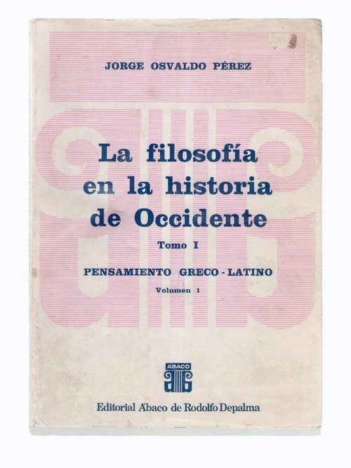 Portada de LA FILOSOFÍA EN LA HISTORIA DE OCCIDENTE. 2 Vols.