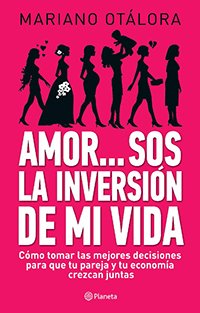 AMOR... SOS LA INVERSIÓN DE MI VIDA