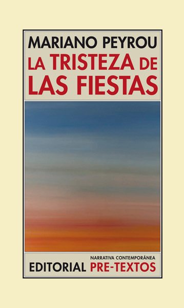 Portada de LA TRISTEZA DE LAS FIESTAS