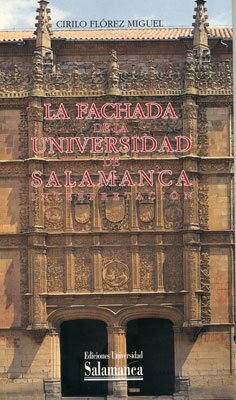 Portada de LA FACHADA DE LA UNIVERSIDAD DE SALAMANCA. Interpretación