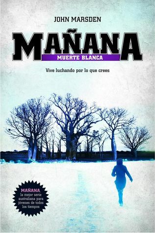 Portada de MAÑANA 3. Muerte blanca