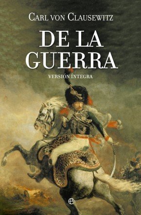 DE LA GUERRA. Versión íntegra