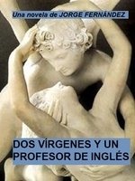 Portada de DOS VÍRGENES Y UN PROFESOR DE INGLÉS