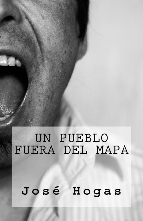 Portada de UN PUEBLO FUERA DEL MAPA