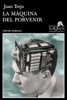 LA MÁQUINA DEL PORVENIR