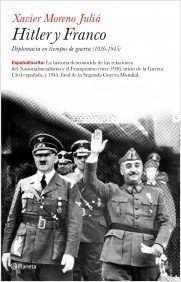 Portada de HITLER Y FRANCO. Diplomacia en tiempos de guerra