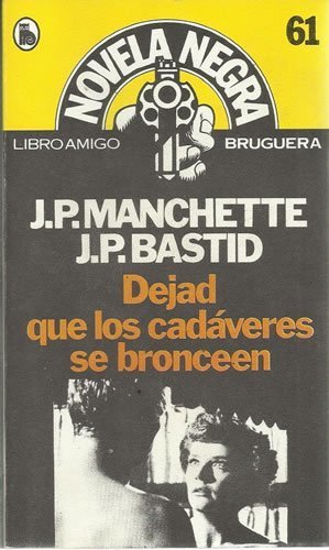 DEJAD QUE LOS CADÁVERES SE BRONCEEN