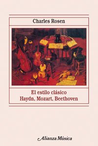 Portada de EL ESTILO CLÁSICO. Hayden, Mozart, Beethoven