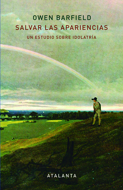 SALVAR LAS APARIENCIAS. Un estudio sobre idolatría