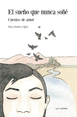 EL SUEÑO QUE NUNCA SOÑÉ