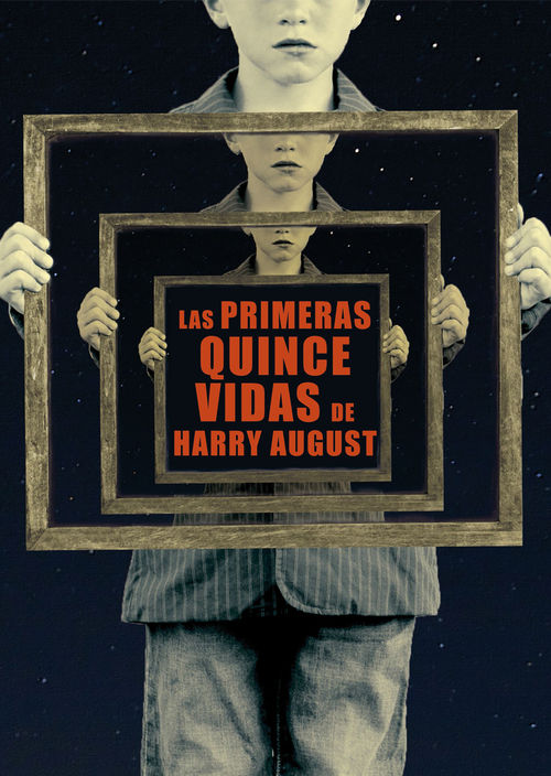 Portada de LAS PRIMERAS QUINCE VIDAS DE HARRY AUGUST