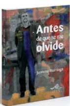 Portada de ANTES DE QUE SE ME OLVIDE